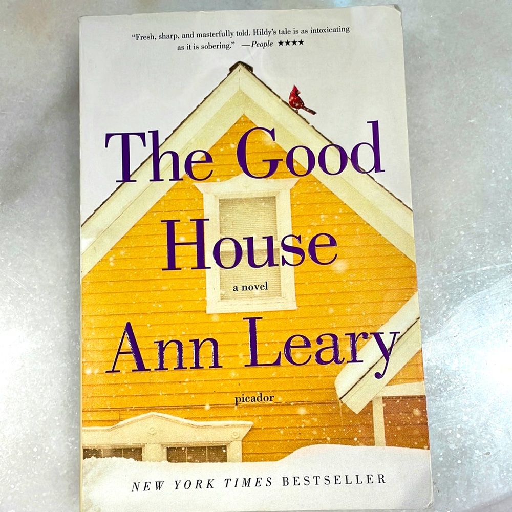 The Good House Ann Leary